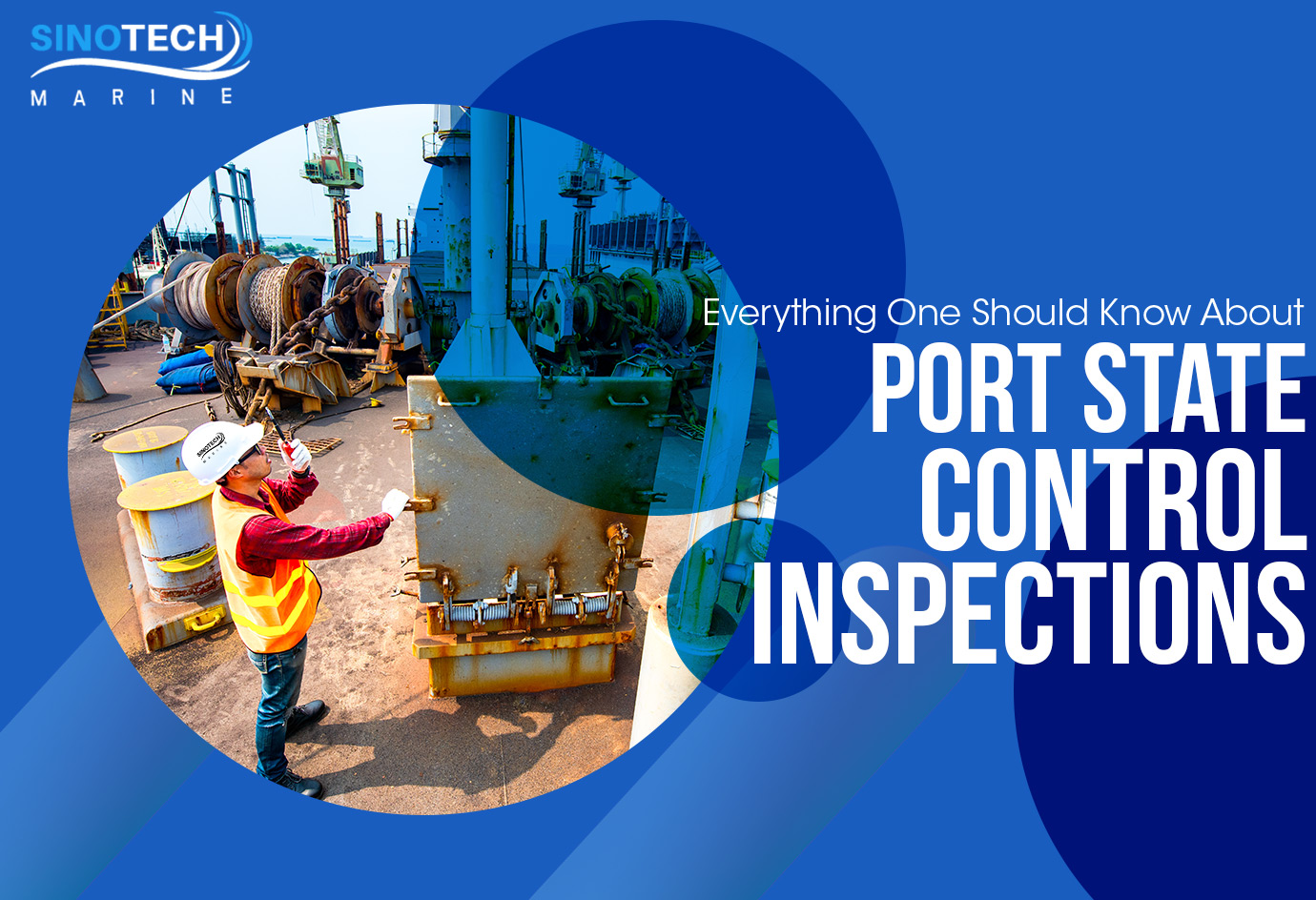 Everything One Should Know About Port State Control Inspections